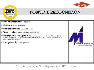 Date of Recognition : 8-26-2013 Company : Miken Specialties Workers Name (s ): Manual Madrigal