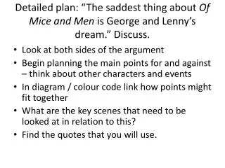 detailed plan the saddest thing about of mice and men is george and lenny s dream discuss