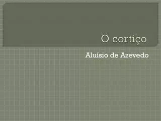 o corti o