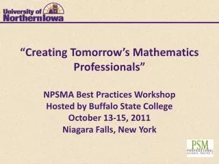 PSM in Industrial Mathematics: The Northern Iowa Experience Syed Kirmani