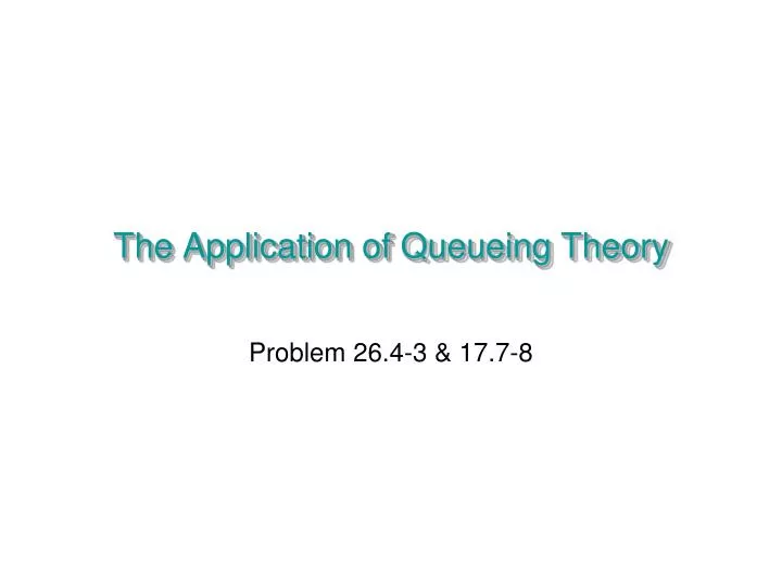 the application of queueing theory