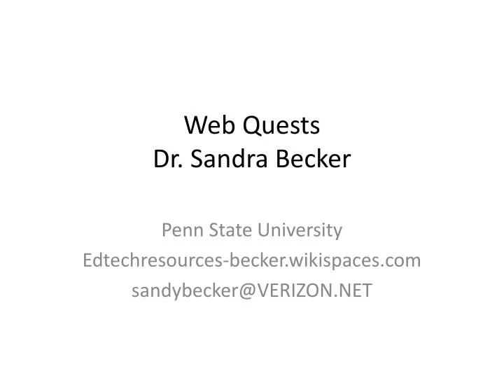 web quests dr sandra becker