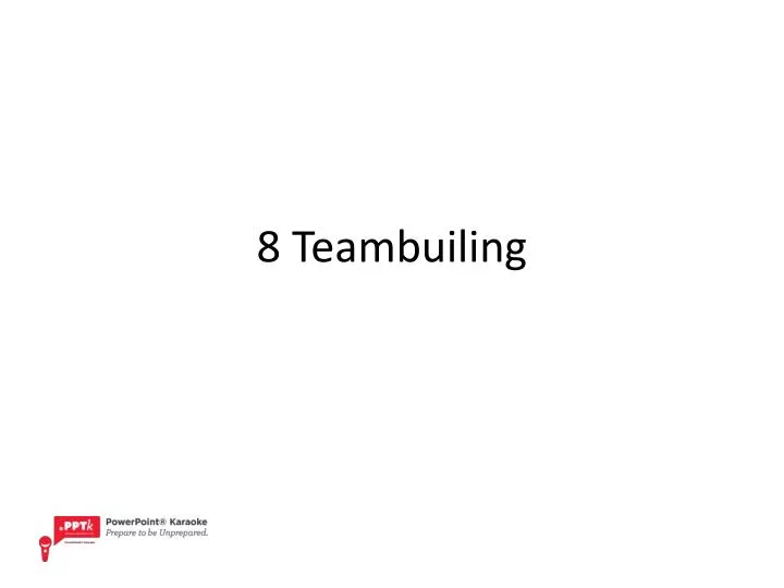 8 teambuiling