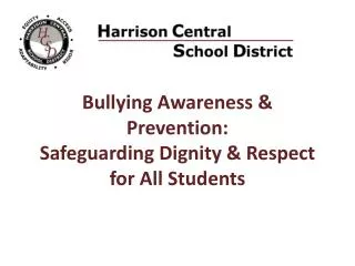 Bullying Awareness &amp; Prevention: Safeguarding Dignity &amp; Respect for All Students