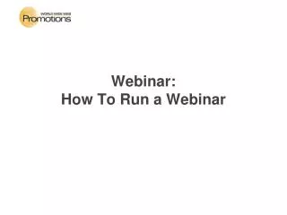 Webinar: How To Run a Webinar
