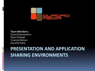 Presentation and application sharing environments