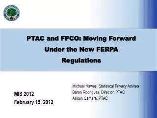 PTAC and FPCO: Moving Forward Under the New FERPA Regulations