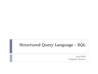 Structured Query Language - SQL