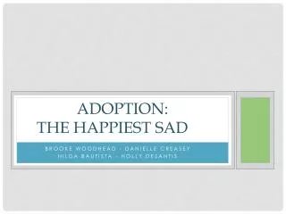 ADOPTION: The happiest sad