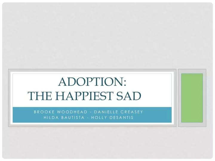 adoption the happiest sad