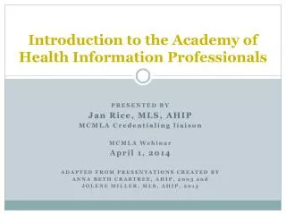 Introduction to the Academy of Health Information Professionals