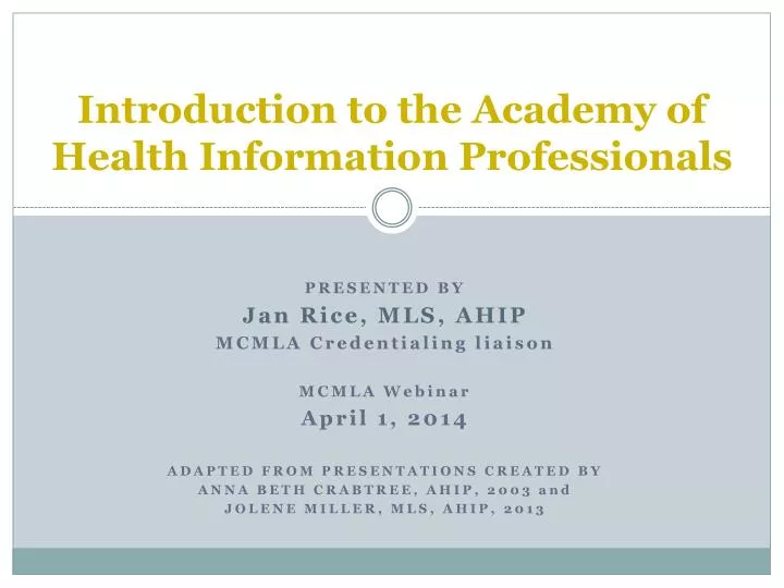 introduction to the academy of health information professionals