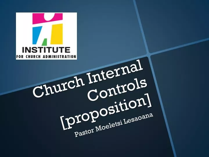church internal controls proposition