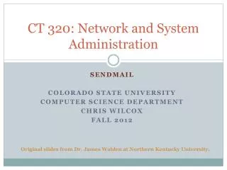 CT 320: Network and System Administration