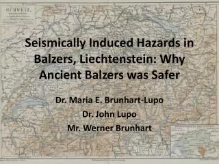 Seismically Induced Hazards in Balzers , Liechtenstein: Why Ancient Balzers was Safer