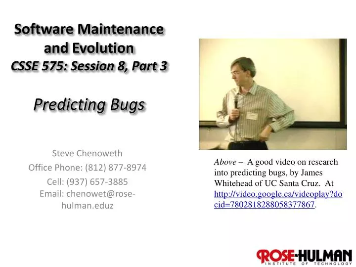 software maintenance and evolution csse 575 session 8 part 3 predicting bugs