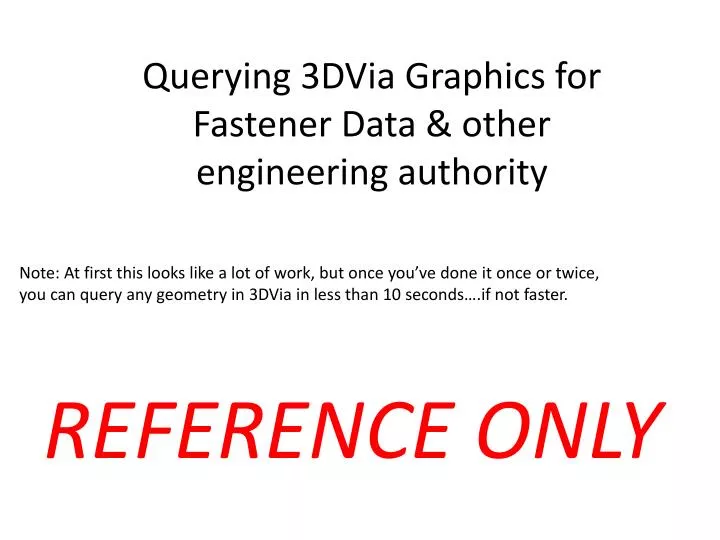 querying 3dvia graphics for fastener data other engineering authority