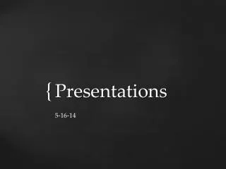 Presentations