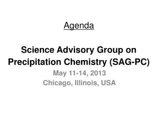 Agenda Science Advisory Group on Precipitation Chemistry (SAG-PC)