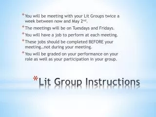 Lit Group Instructions