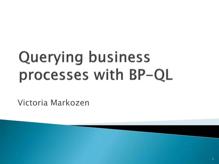 querying business processes with bp ql