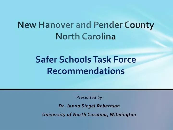 new hanover and pender county north carolina safer schools task force recommendations