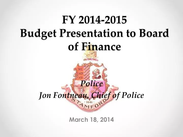 fy 2014 2015 budget presentation to board of finance