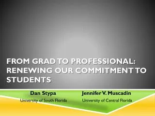From Grad to Professional: Renewing our Commitment to Students