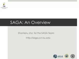 SAGA: An Overview