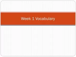 Week 1 Vocabulary