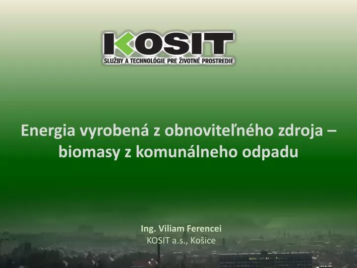 energia vyroben z obnovite n ho zdroja biomasy z komun lneho odpadu