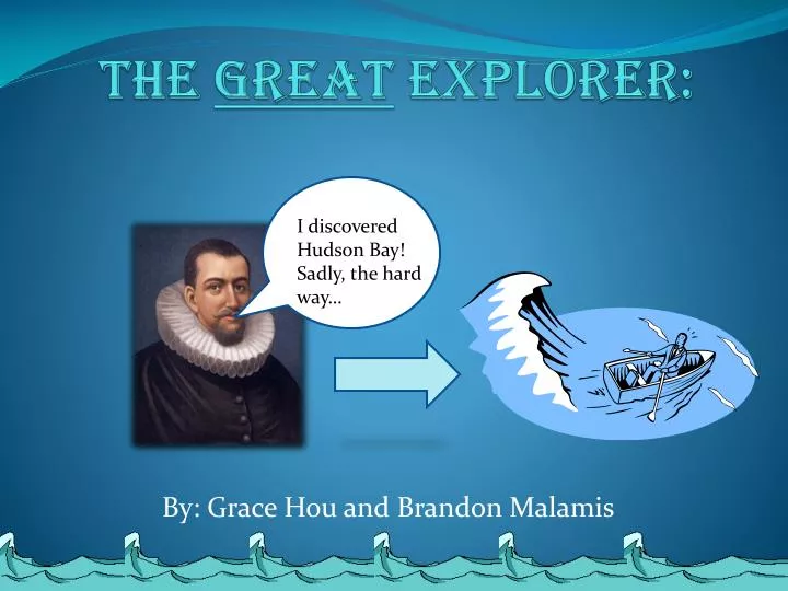 the great explorer