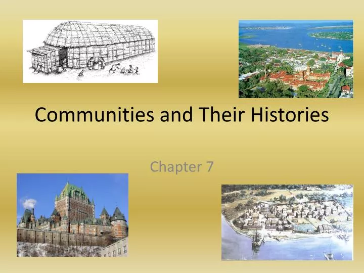 communities and their histories