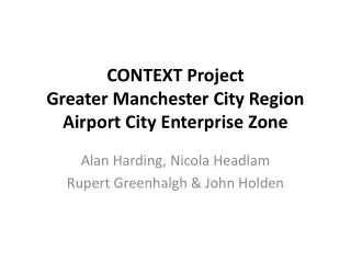 CONTEXT Project Greater Manchester City Region Airport City Enterprise Zone