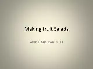 making fruit salads