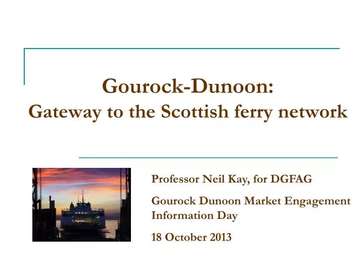 gourock dunoon gateway to the scottish ferry network