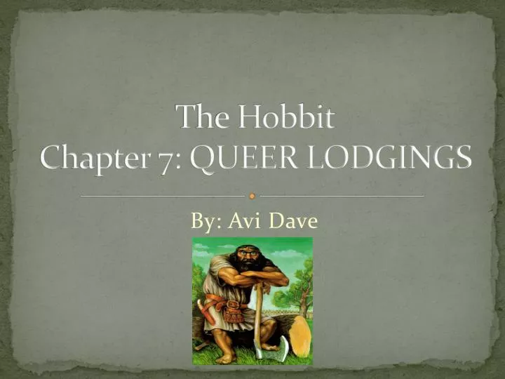 the hobbit chapter 7 queer lodgings