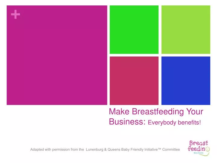 make breastfeeding your business everybody benefits