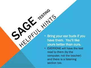 SAGE TESTING