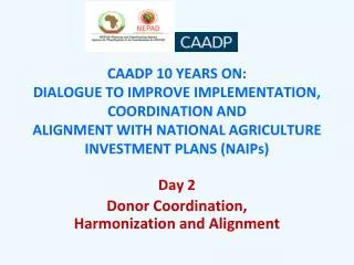 Day 2 Donor Coordination, Harmonization and Alignment