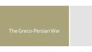 The Greco-Persian War