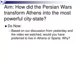 aim how did the persian wars transform athens into the most powerful city state