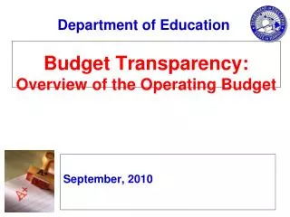 Budget Transparency: Overview of the Operating Budget