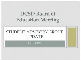 Student Advisory Group Update