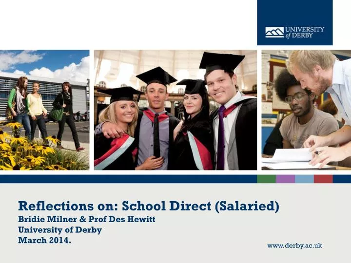 reflections on school direct salaried bridie milner prof des hewitt university of derby march 2014