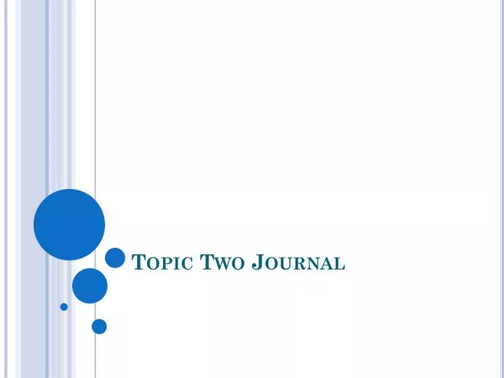 topic two journal