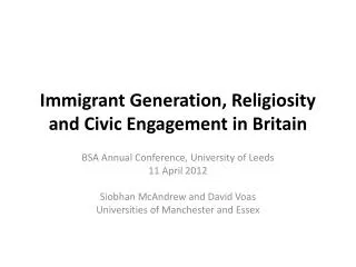 Immigrant Generation, Religiosity and Civic Engagement in Britain