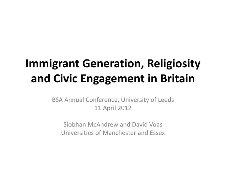 immigrant generation religiosity and civic engagement in britain