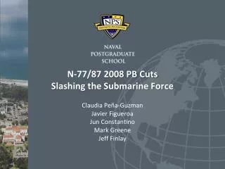 N-77/87 2008 PB Cuts Slashing the Submarine Force