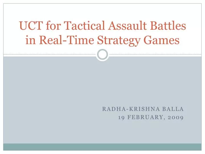 uct for tactical assault battles in real time strategy games